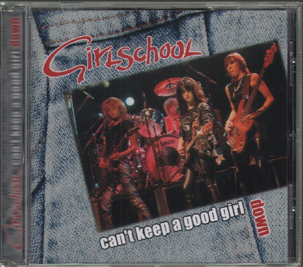 Can't Keep a Good Girl Down Metal & Hardrock