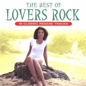 Best of Lovers Rock Reggae
