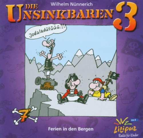 Die Unsinkbaren 3/Ferien in Den Bergen Children & Young People