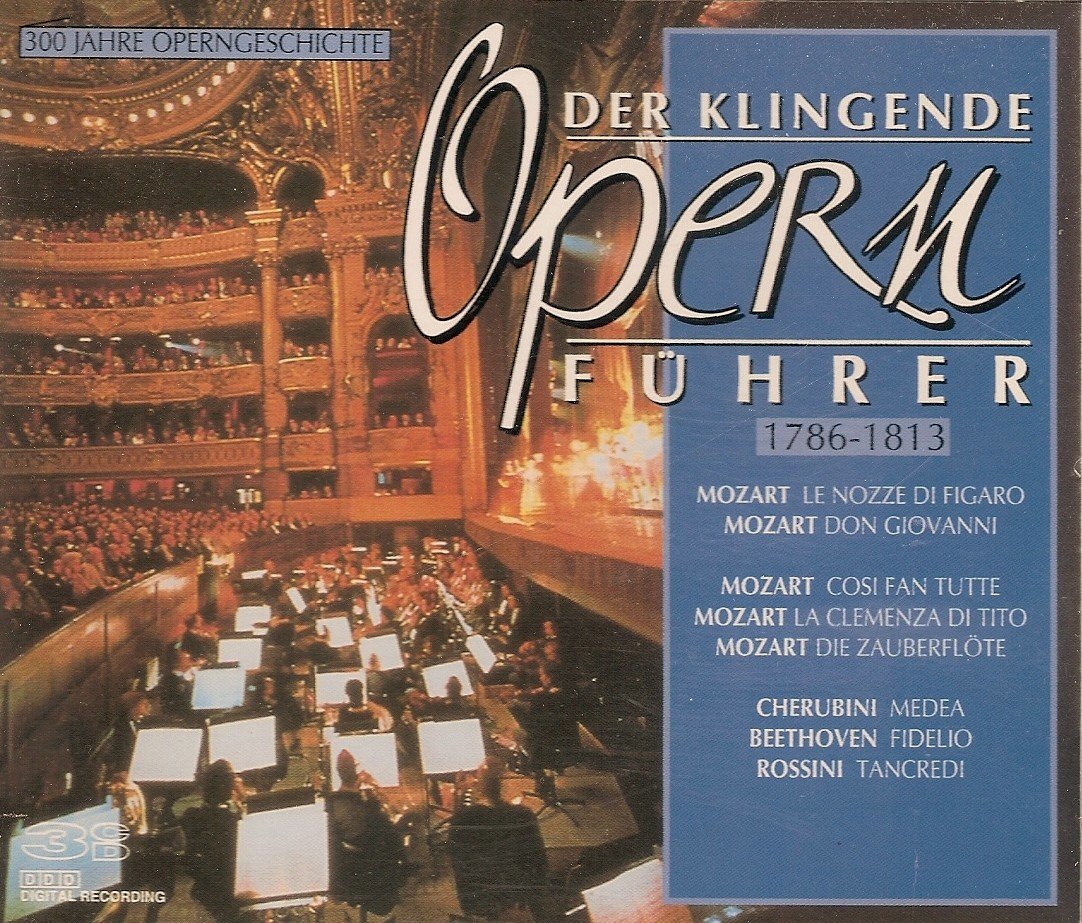 Der klingende Opernführer 1786-1813 Music