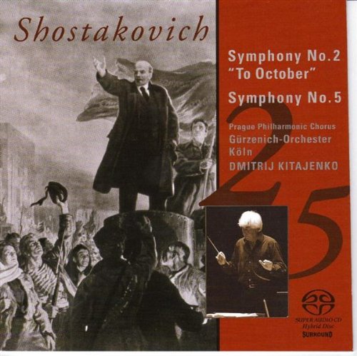 Shostakovich: Symphonies No. 2 "To October" & No. 5 Classical