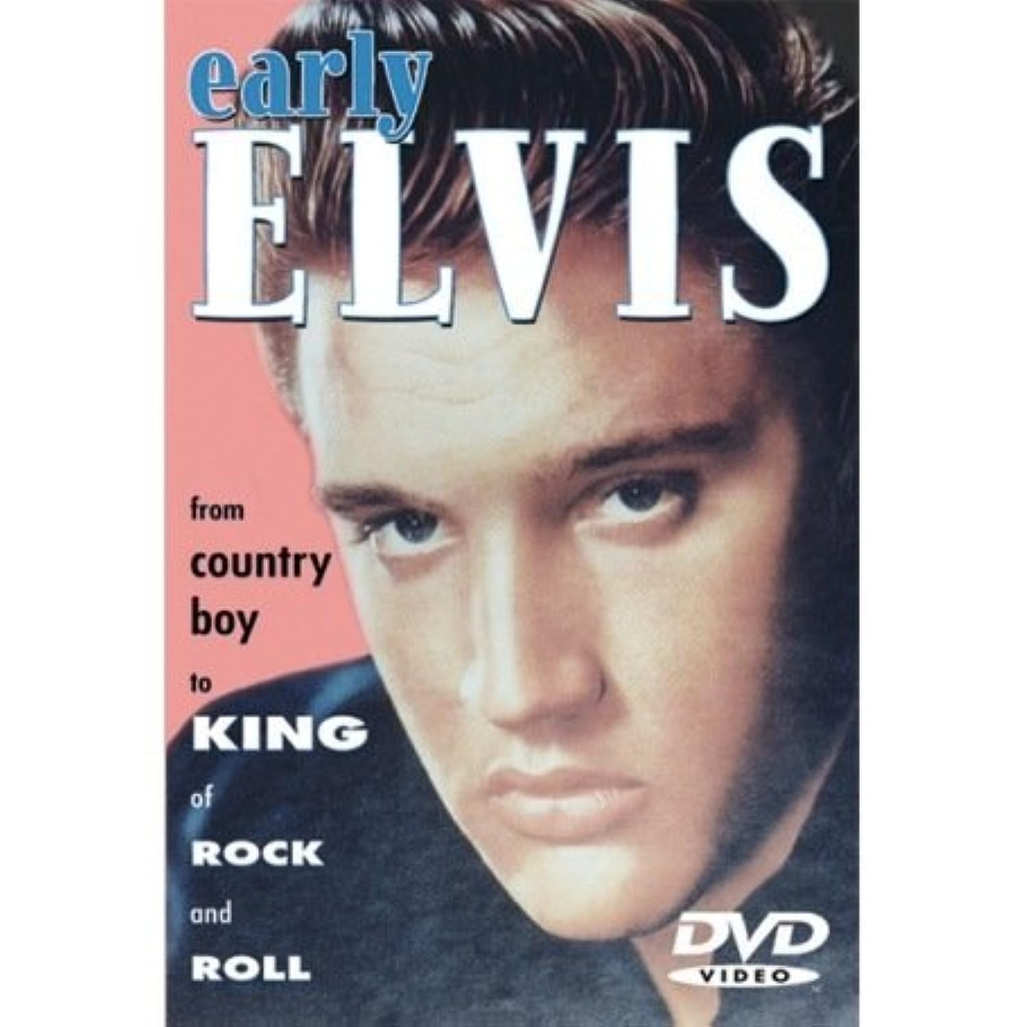 Elvis Presley - Early Elvis: From Country Boy to King of Rock and Roll Movies