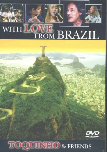With Love from Brazil - Toquinho & Friends Films