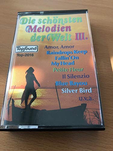 Die schönsten Melodien der Welt III Music
