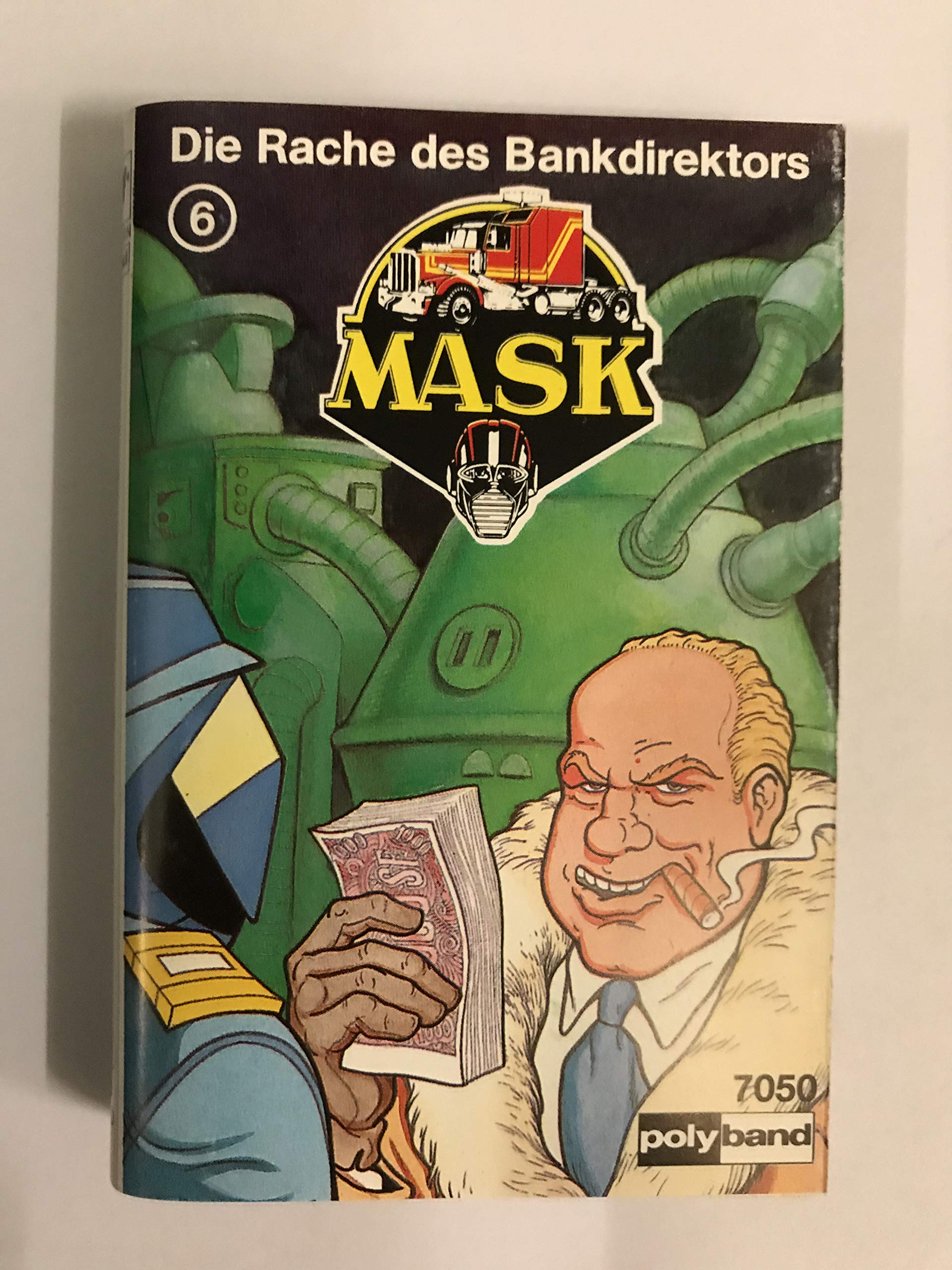 MASK / FOLGE 6 / DIE RACHE DES BANKDIREKTORS / POLYBAND 7050 Music