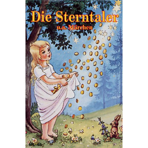 Die Sterntaler und 3 Weitere Märchen Children & Young People Audio Books