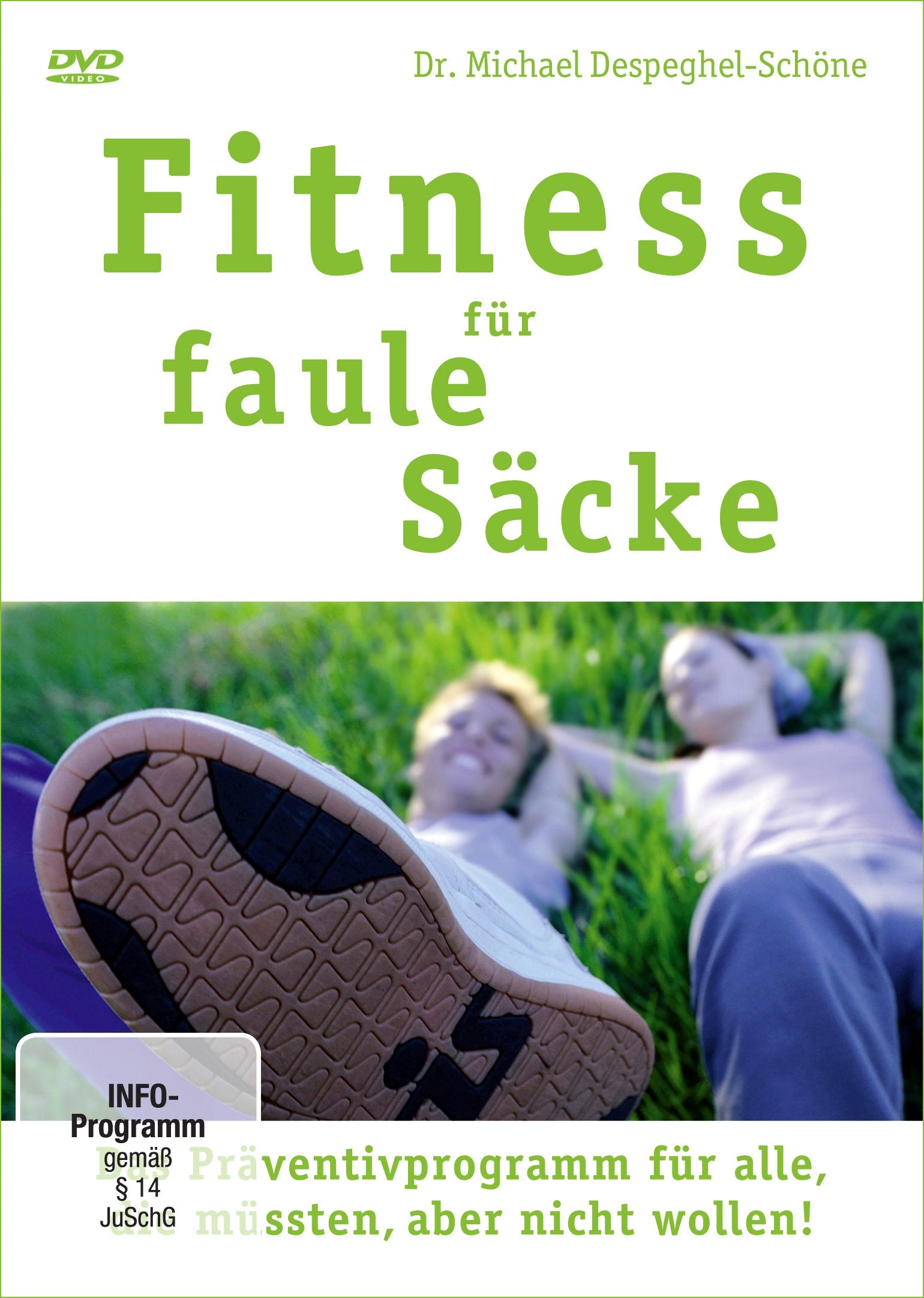 Fitness für faule Säcke - Das Präventivprogramm für alle, die müßten, aber nicht wollen! Movies