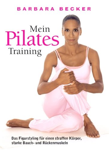 Barbara Becker - Mein Pilates Training (limitierte Sonderauflage inkl. Übungsposter) Films