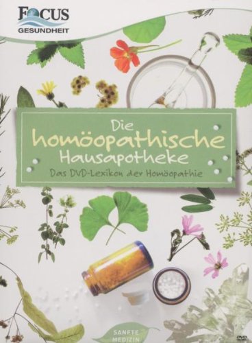 Die homöopathische Hausapotheke - Das DVD-Lexikon der Homöopathie Movies