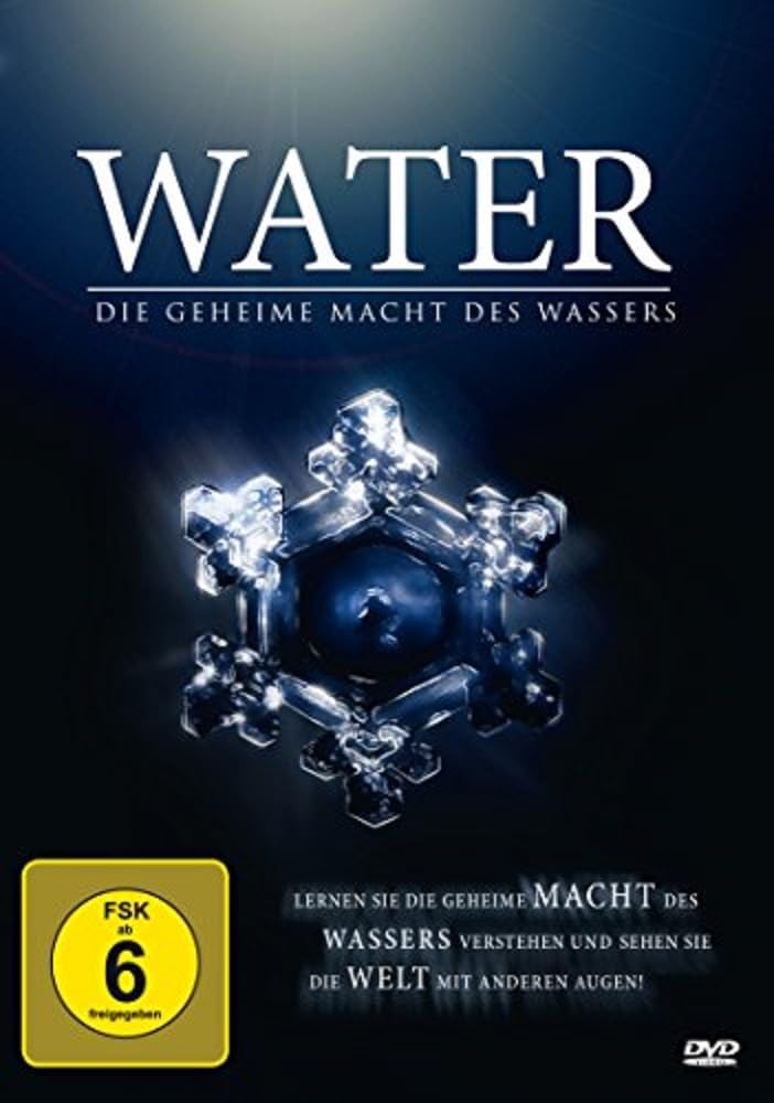 Water - Die geheime Macht des Wassers Films