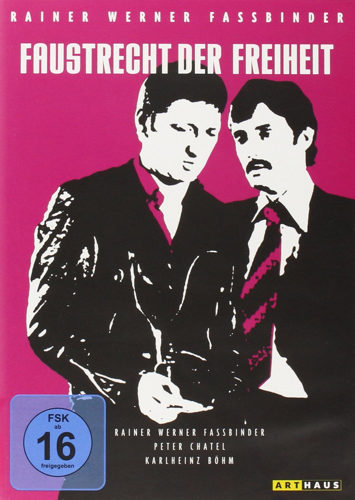 Faustrecht der Freiheit - R. W. Fassbinder Films