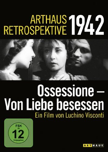 Ossessione - Von Liebe besessen: Arthaus Retrospektive Films