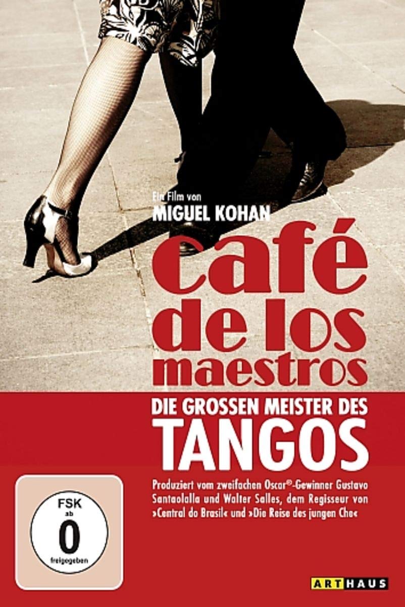 Café de los Maestros - Die großen Meister des Tangos Movies