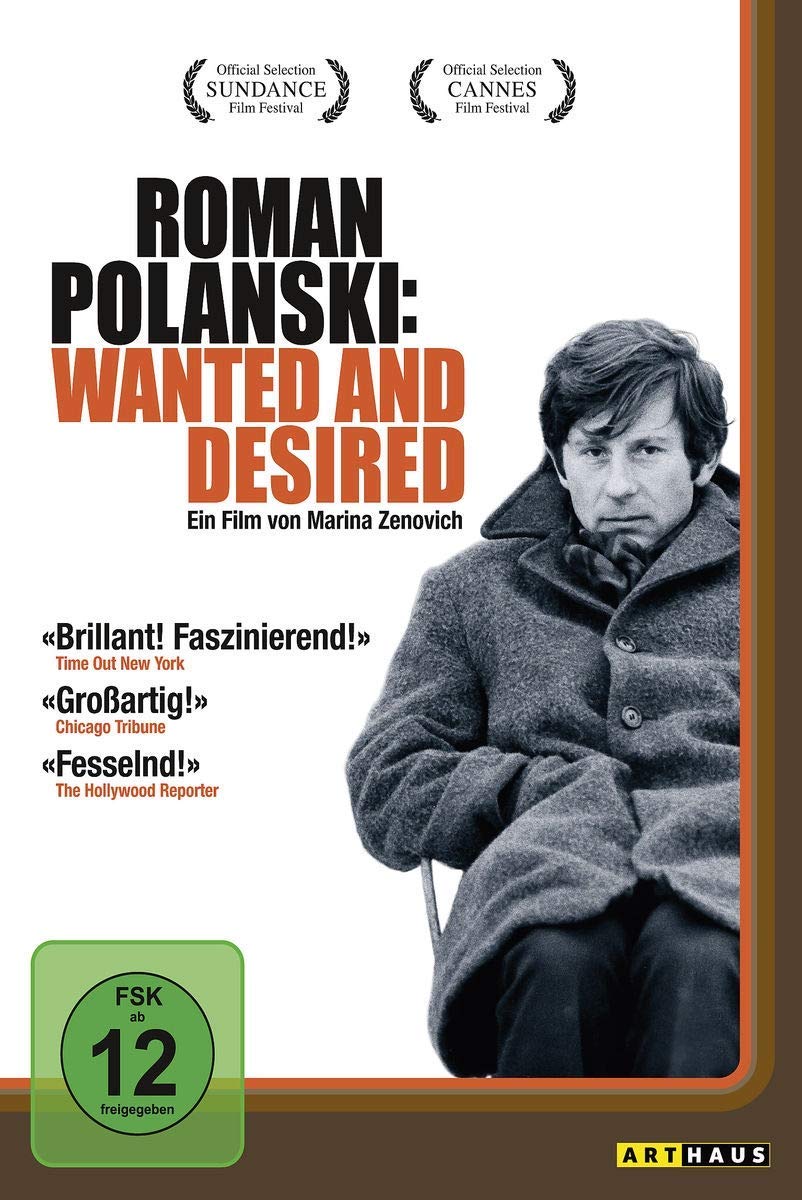Roman Polanski: Wanted and Desired Films