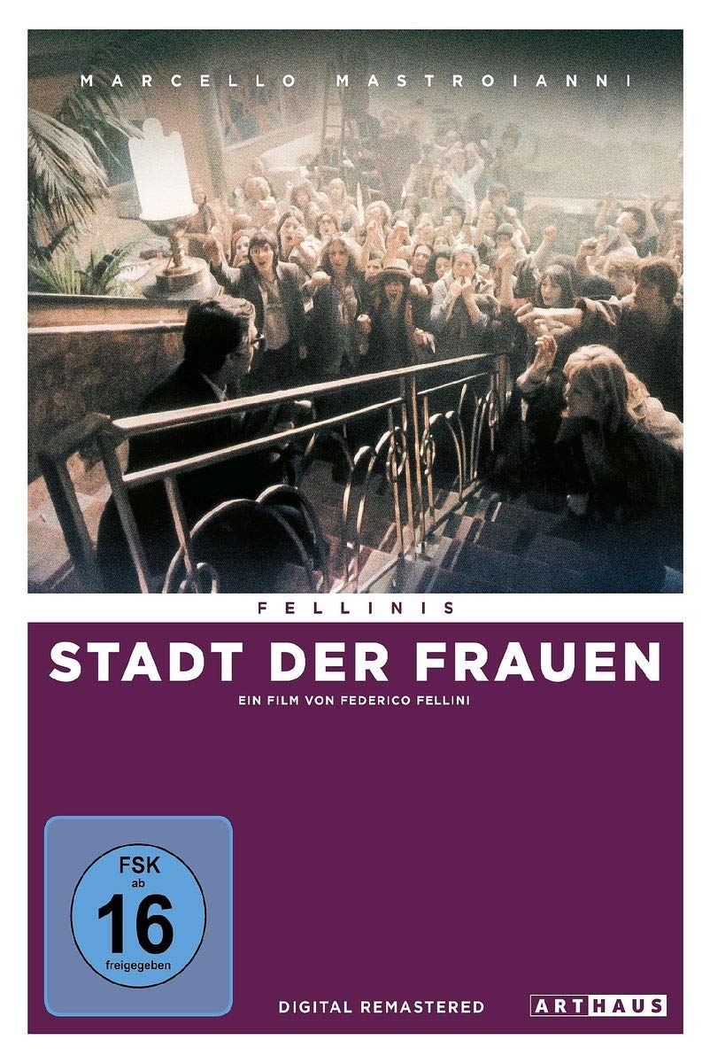 Fellinis Stadt der Frauen. Digital Remastered Films