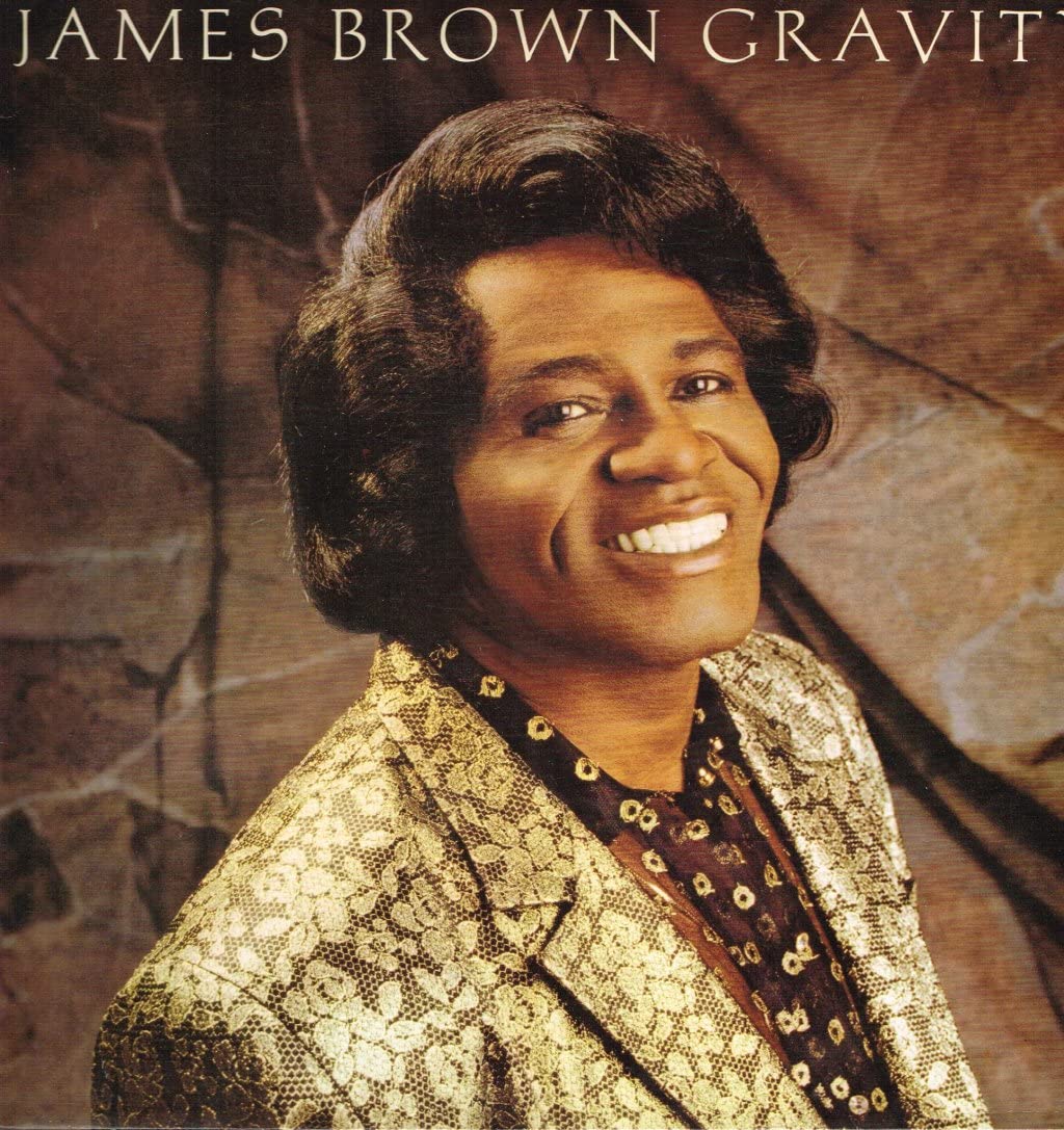 JAMES BROWN / GRAVITY Funk, R&B & Soul