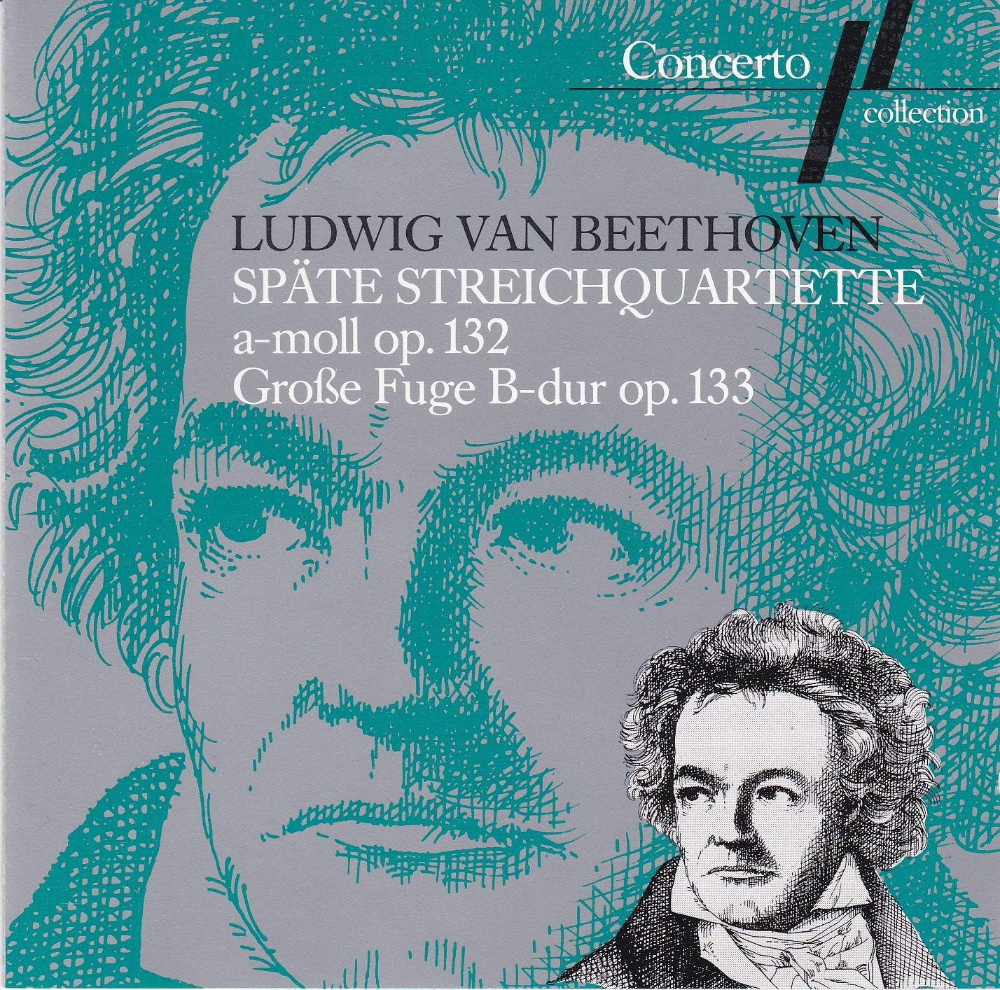 Beethoven: Späte Streichquartette - Streichquartett a-moll op. 132, Große Fuge op. 133 Music