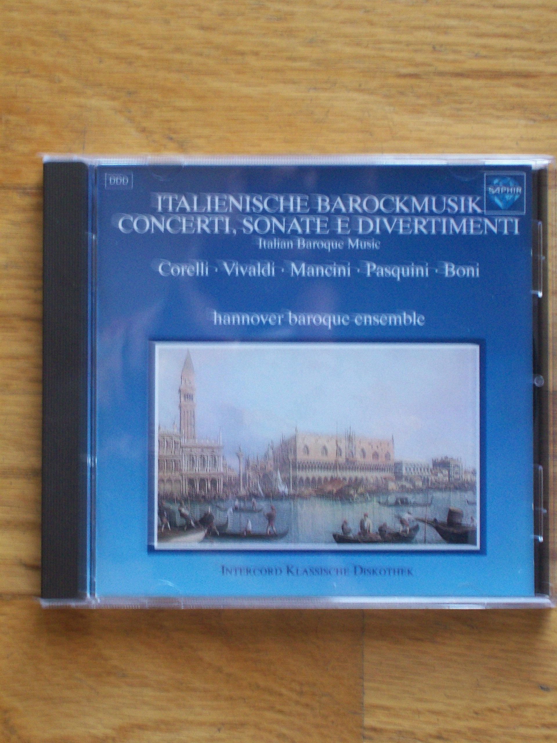 Italienische Barockmusik: Concerti, Sonate e Divertimenti Music