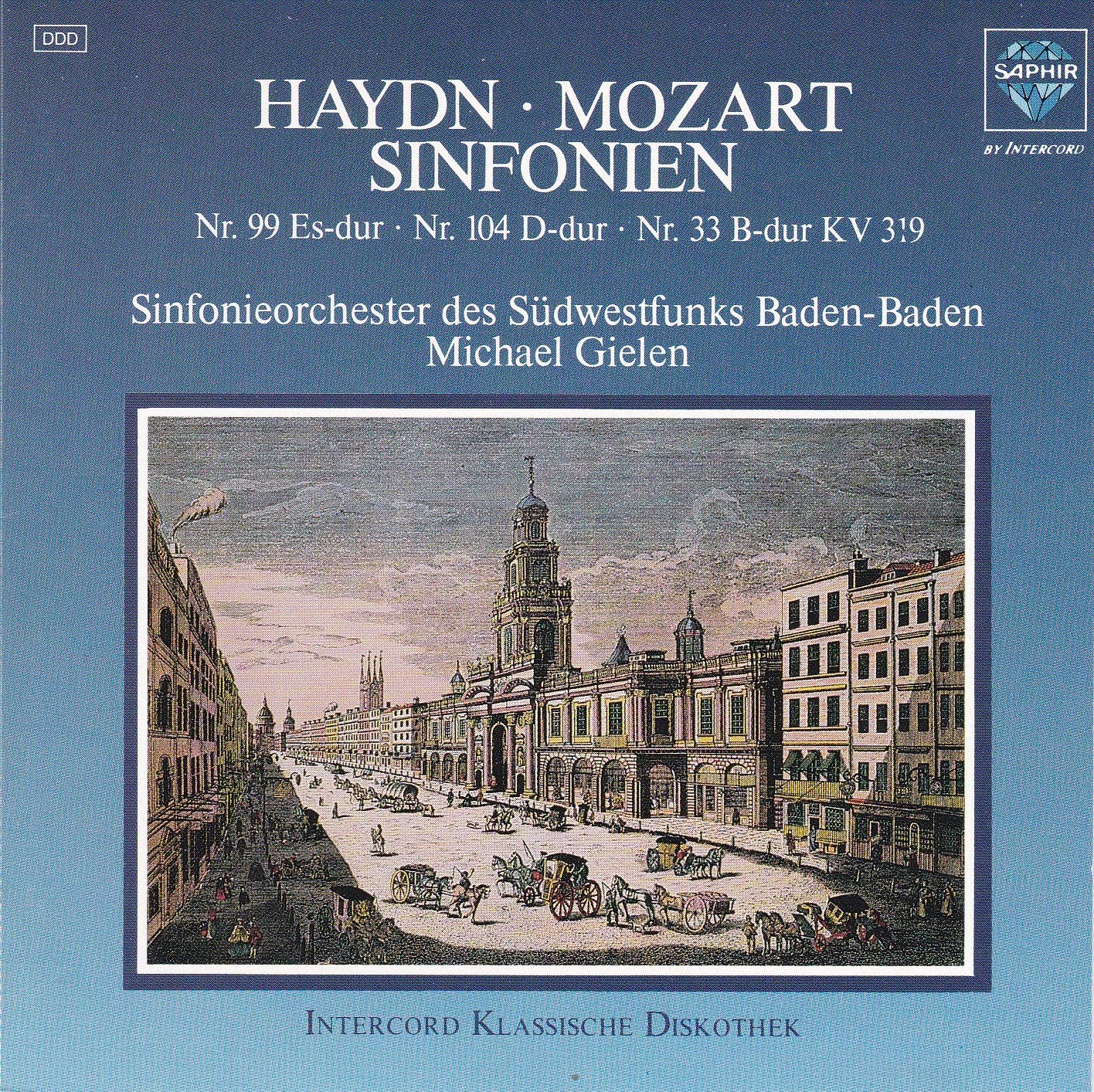 Mozart: Sinfonie Nr. 33 KV 319 / Haydn: Sinfonien Nr. 99 & 104 Music