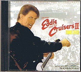 Eddie And The Cruisers II - Eddie Lives Music