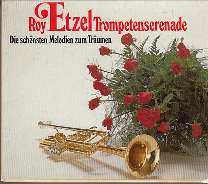 Roy Etzel Trompetenserenade 3 CD Box Music