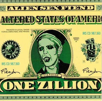 Alien Sex Fiend: The Altered States Of America Music