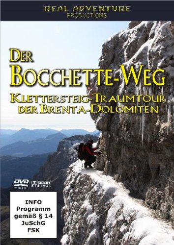 Der Bocchette-Weg - Klettersteig-Traumtour der Brenta-Dolomiten Films