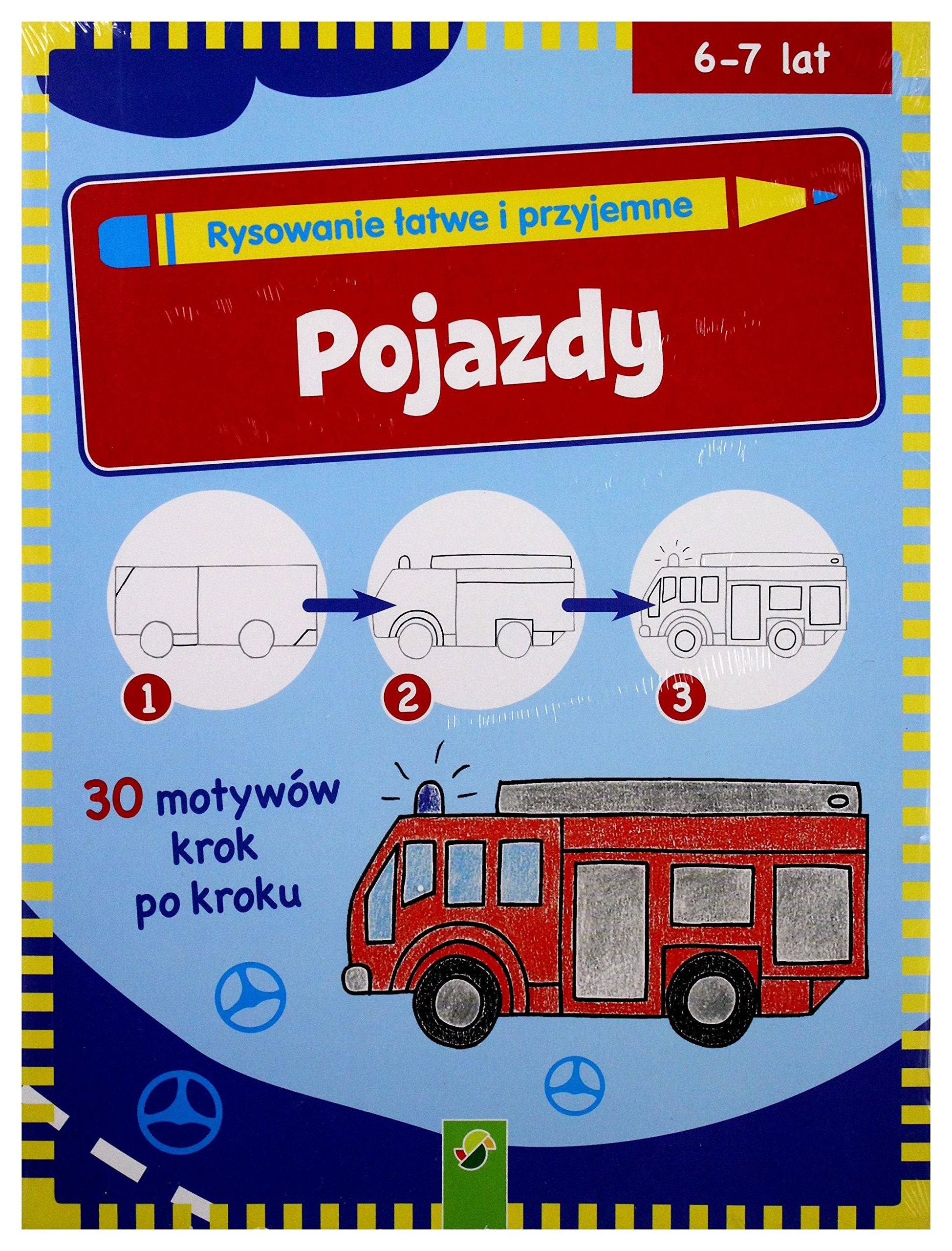 Rysowanie łatwe i przyjemne - Pojazdy Books