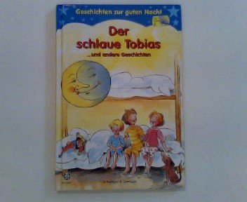 Der schlaue Tobias... und andere Geschichten. Books