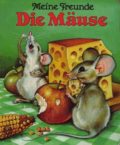 Meine Freunde die Mause Anonym Book Books