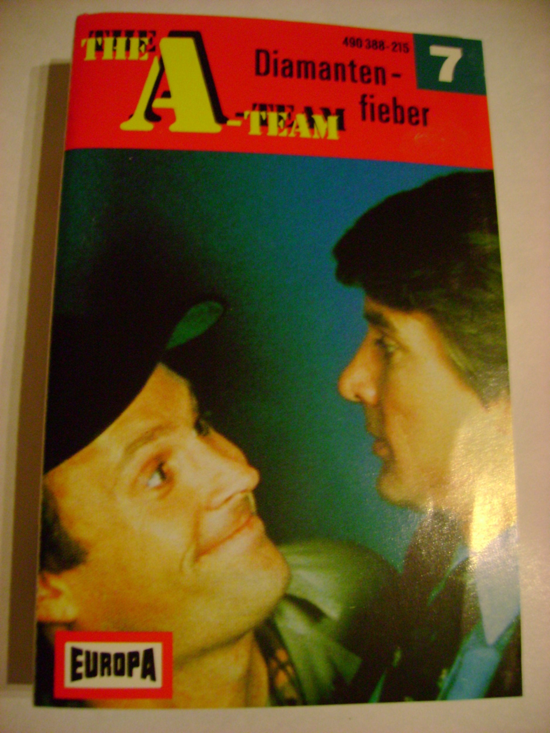 The A-Team 7 - Diamantenfieber - Europa Music