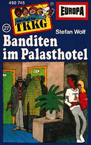 TKKG MC Folge 27 - Banditen im Palasthotel Children & Young People Audio Books