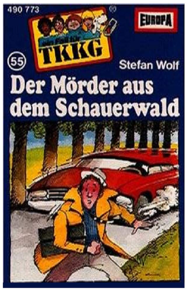 TKKG MC Folge 55 - Der Mörder aus dem Schauerwald Children & Young People