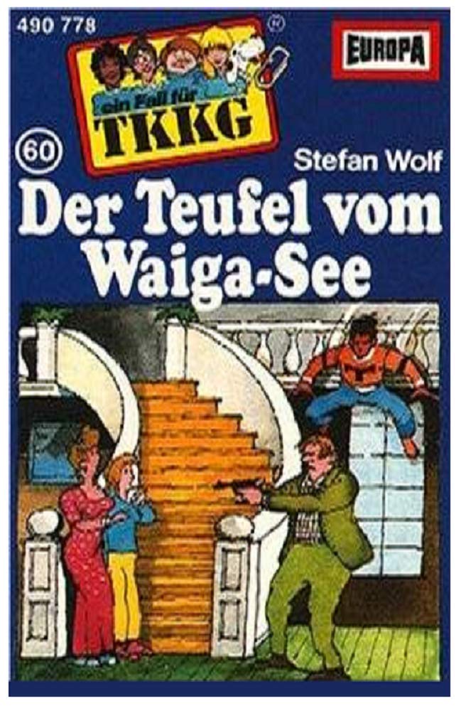 TKKG MC Folge 60 - Der Teufel vom Waiga-See Children & Young People