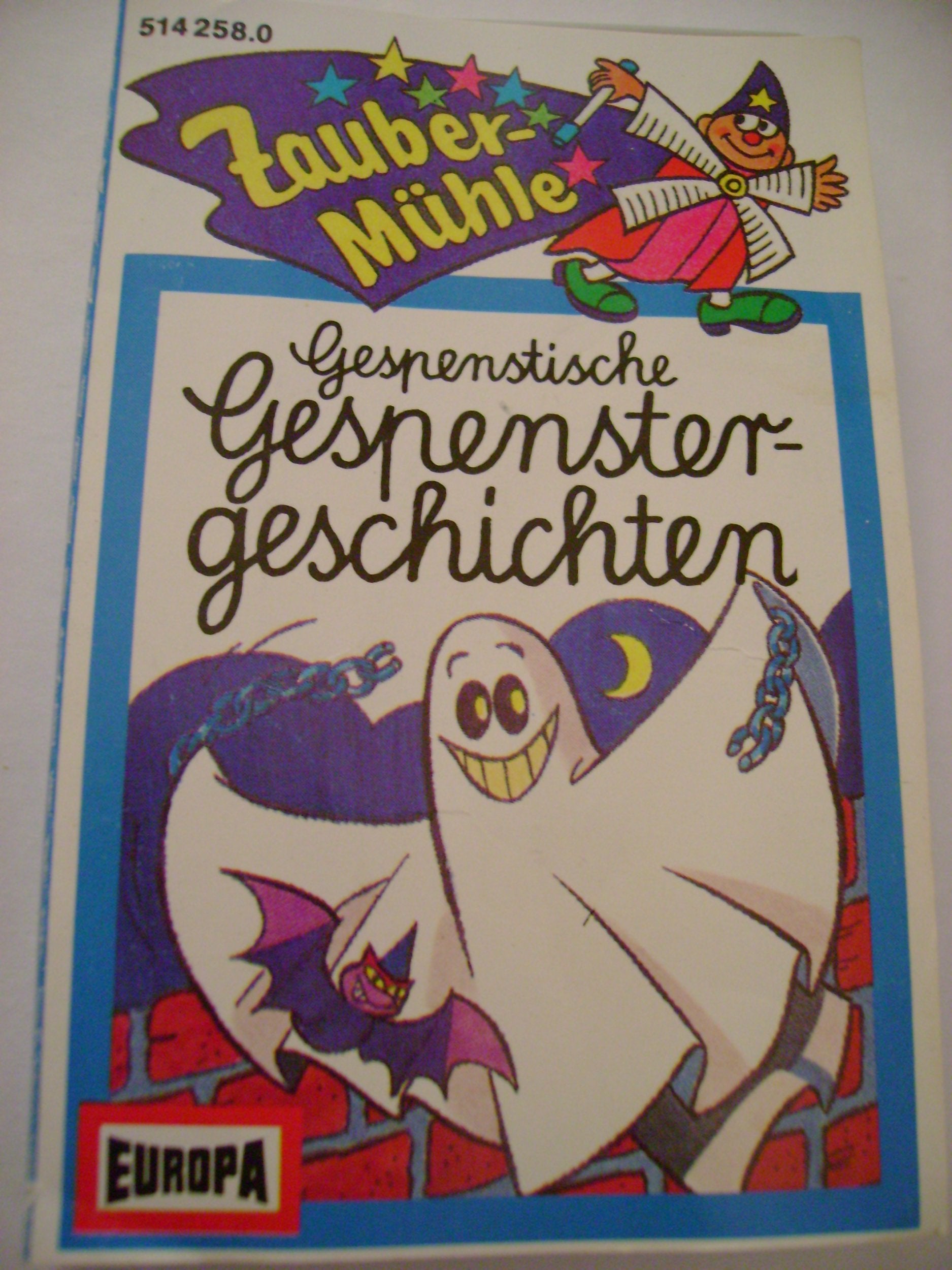 Zaubermühle - Gespenstische Gespenstergeschichten - Europa Music