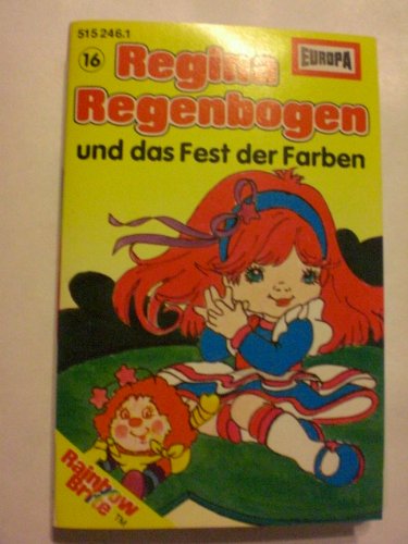 Regina Regenbogen 16 - und das Fest der Farben - Europa Music