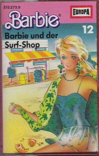 Barbie Hörspiel MC 012 12 Barbie und der Surf-Shop Europa Music