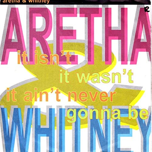 It Isn't, It Wasn't, It Ain't Never Gonna Be Music