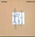 Primitive man (1982, 10 tracks) Pop