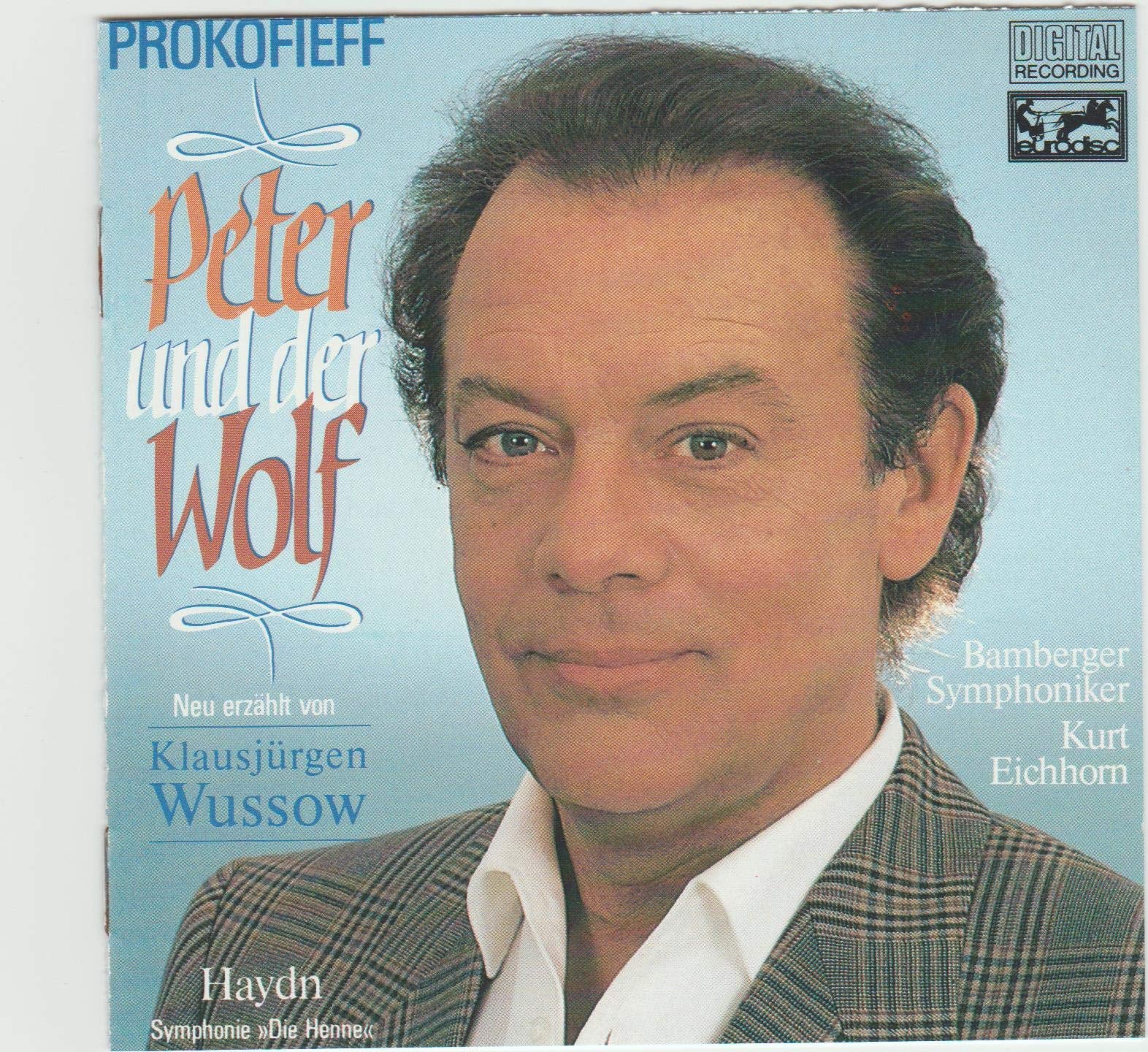 Peter und der Wolf und Symphonie 'Die Henne' Classical