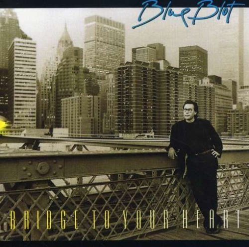 Bridge to Your Heart Pop