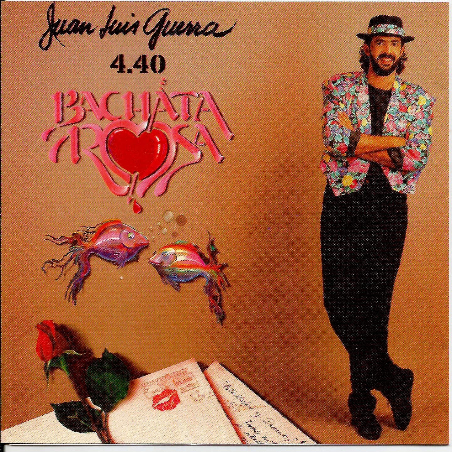 Bachata Rosa - Juan Luis Guerra y 4,40 cd