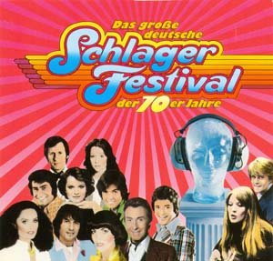 Das große Deutsche Schlager Festival der 70 er Jahre Music