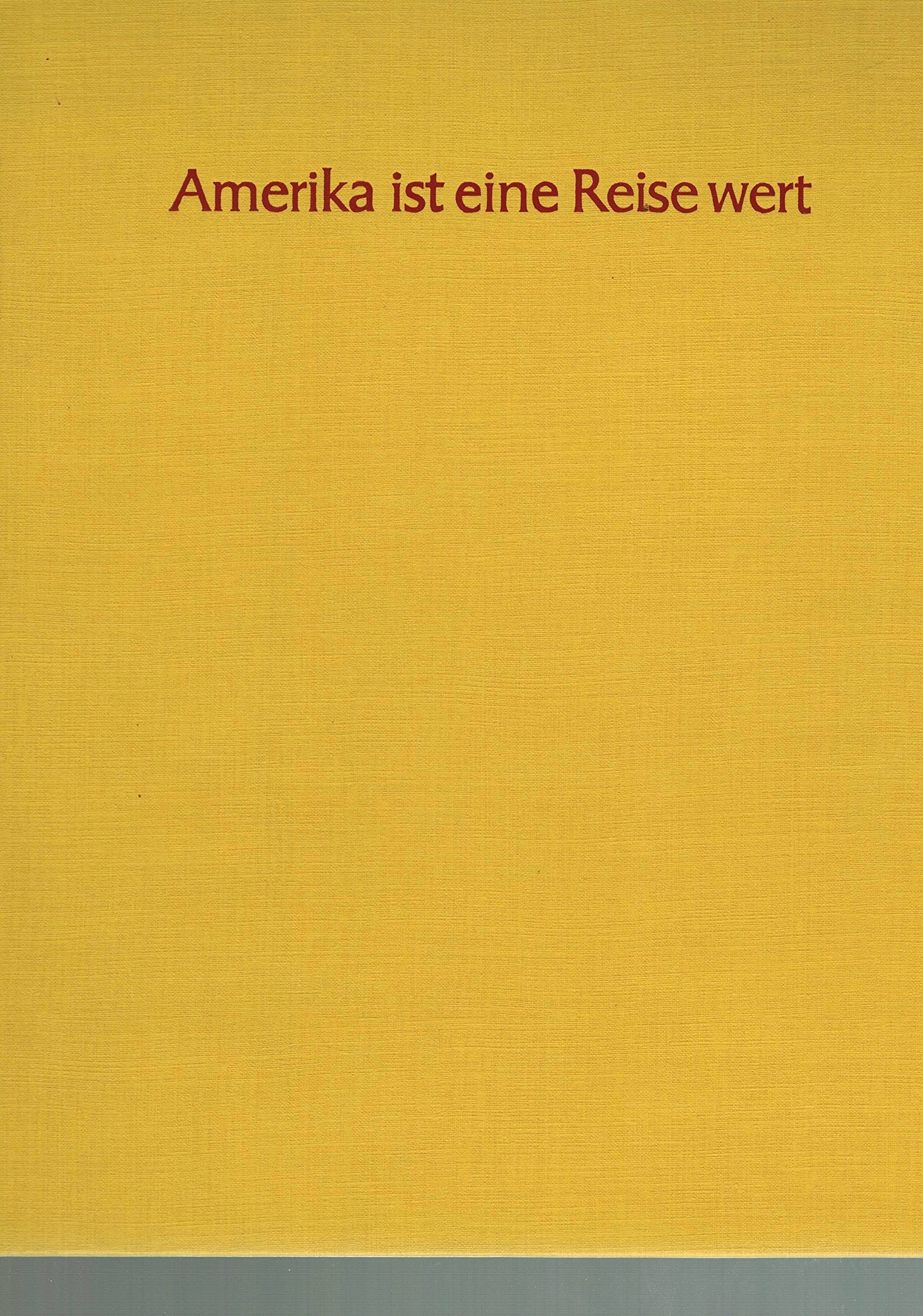 Amerika ist eine Reise wert (Mängelexemplar) Books