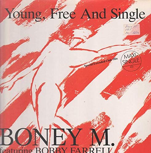 Young, free and single (1985, feat. Bobby Farrell) / Vinyl single Pop