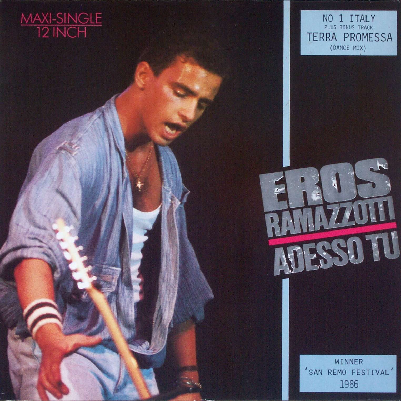 Adesso tu (1986, incl. Dance Mix of 'Terra promessa') Pop