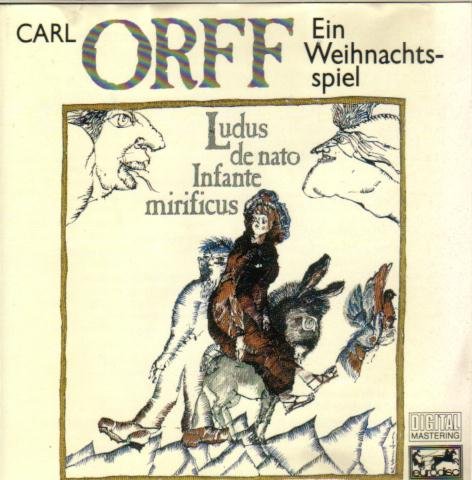 Ein Weihnachtsspiel - Ludus de nato Infante mirificus Music