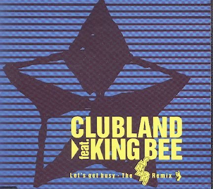 Product Image: Let's get busy (Snap Remix, 1990, feat. King Bee)
