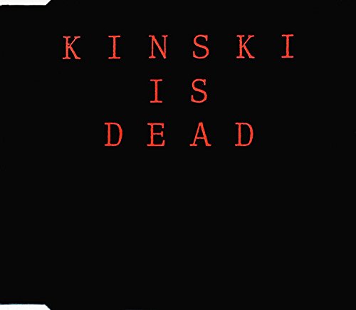 Product Image: Kinski is dead (3 versions, 1992)