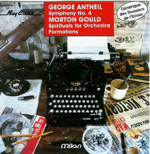 Symphony n° 4 Antheil - Spirituals For Orchestra Gould cd